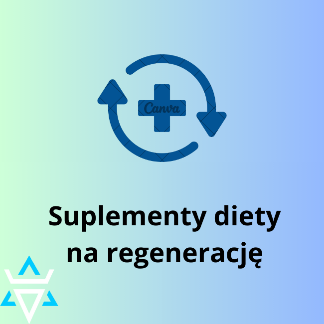 suplementy na regenerację
